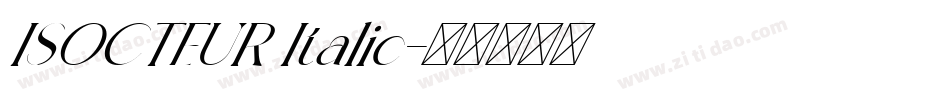 ISOCTEUR Italic字体转换